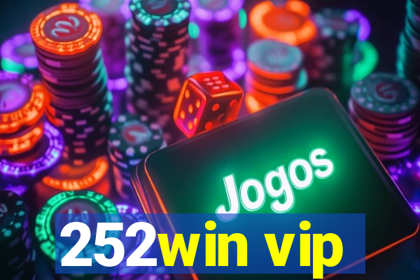 252win vip